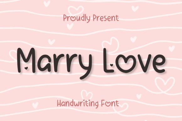 Marry Love Font: A Web Designer’s Take on Romantic Typography